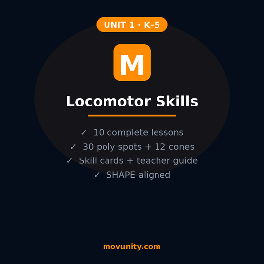 Movunity Locomotor Skills Kit — Unit 1 | K–5 PE Curriculum + Equipment